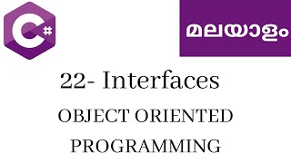 22 Interfaces  Object Oriented Programming  Learn C Malayalam  C Malayalam tutorial [upl. by Lemire247]