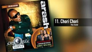 Arash  Chori Chori Feat Aneela [upl. by Enahsed]