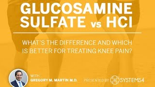 Glucosamine Sulfate vs HCl – Whats the difference and which is better for treating knee pain [upl. by Niessuh383]