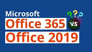 Office 365 vs Office 2019 [upl. by Veron]