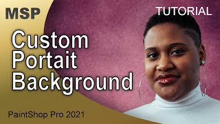 Custom Portrait Background  Tutorial  PaintShop Pro [upl. by Eeralih]