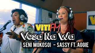 SENI MOKOSOI LIVE  SASSY SAVUTO AGGIE VitiFM Vosa Na Wa [upl. by Jempty]