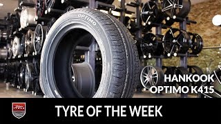 Tyre of the Week Hankook Optimo K415 [upl. by Galvin]