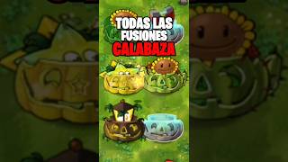 CALABAZA FUSIONES en plantasvszombies [upl. by Buckels]