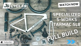 4K FULL BIKE BUILD SPECIALIZED SWORKS TARMAC SL8 [upl. by Pickering]