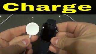 How To Charge An Apple Watch Series 6Easy Tutorial [upl. by Kearney520]