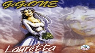 Gigione  Lauretta full album [upl. by Erde311]