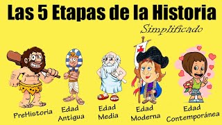 Las 5 Etapas de la Historia [upl. by Tehc875]