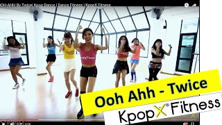 OOHAHH By Twice Kpop Dance  Dance Fitness  KpopX Fitness [upl. by Adelheid]