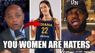 Charles Barkley amp LeBron GO OFF On Caitlin Clark Women Haters quotSHE GOT YALL A CHARTERSquot [upl. by Anilegnave]