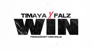 Timaya  Win feat Falz Official Audio [upl. by Ynabla]