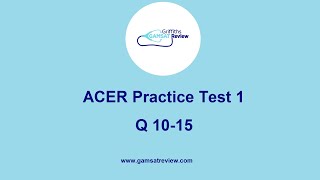 GAMSAT Green Booklet  Practice Test 1 Q1015 [upl. by Mabel]