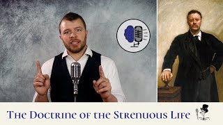 The Doctrine of the Strenuous Life  Theodore Roosevelt Speech  Season 1 Episode 3 [upl. by Maryly97]