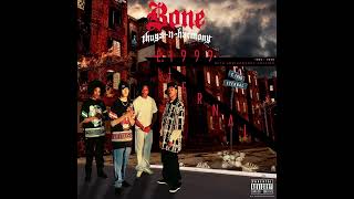 BONE THUGSNHARMONY  EAST 1999 Digital Remastered by Me [upl. by Airotnahs]