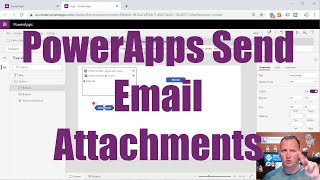 PowerApps Email Attachments with the office 365 connector and attachment control [upl. by Darbee]