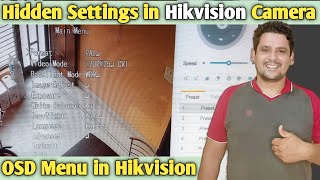 Hidden Settings of Hikvision cctv Camera DVRNVR  How to open OSD Menu in Hikvision DVR [upl. by Zolnay]