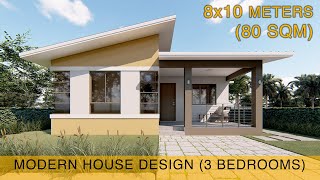 Small House Design Idea 8x10 meters 80sqm with three bedrooms [upl. by Irneh]