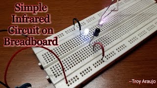 How to make an quotINFRARED CIRCUITquot on Breadboard [upl. by Yrtneg]