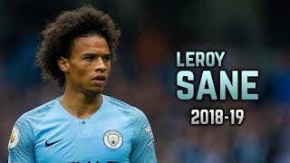 Leroy Sané 201819  Dribbling Skills amp Goals [upl. by Chimene]