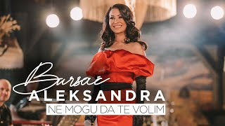 ALEKSANDRA BURSAC amp BUCOLICI  NE MOGU DA TE VOLIM COVER [upl. by Olzsal]