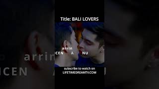 BALI LOVERS  TRAILER REEL 2 blseriestowatch movie newbldramaseries [upl. by Yecad]