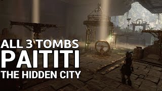 All Paititi Challenge Tombs  Shadow of the Tomb Raider  3 Tombs  The Hidden City [upl. by Ful]