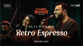 Bollywoods Retro Espresso  Staccato  Freshly Brewed [upl. by Aan686]