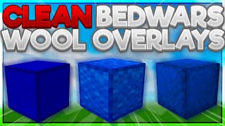 Top 3 BEST CLEAN Wool Overlays Hypixel Bedwars [upl. by Audrye]