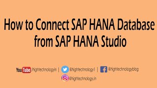 How to Connect SAP HANA Database from SAP HANA Studio [upl. by Iru]