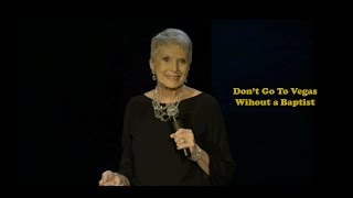 Jeanne Robertson quotDont go to Vegas without a Baptistquot [upl. by Amandi453]