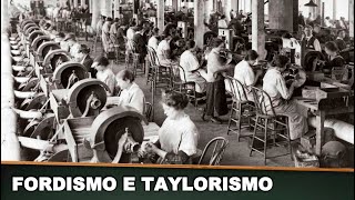 FORDISMO E TAYLORISMO [upl. by Sellma235]