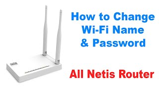 How to Change Netis Router wifi Password  How To Change WiFi Username and Password  Netis Router [upl. by Akemak]