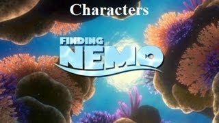 Finding Nemo  Characters [upl. by Betsy]