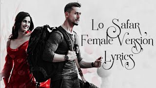 Lo safar female version lyrics [upl. by Johnna]