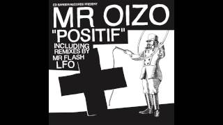 Mr Oizo  Positif Official Audio [upl. by Janina956]