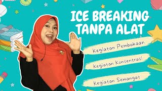 ICE BREAKING UNTUK ANAK [upl. by Imre]