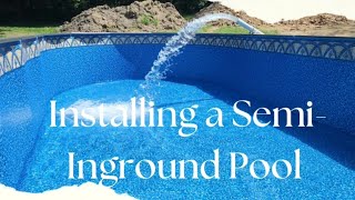 Installing a SemiInground Pool from the Pool Factory [upl. by Marko]