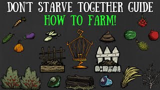 OUTDATED Dont Starve Together Guide Farming Crops [upl. by Brebner]