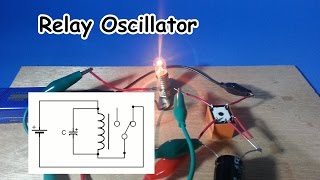 Simple Relay Oscillator [upl. by Oakie]