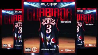 Guariboa  Dominican Iverson Spanish Remix [upl. by Sekyere]