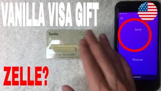 ✅ Can You Use Vanilla Visa Gift Card On Zelle App 🔴 [upl. by Florinda529]