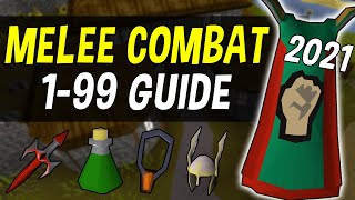 A Complete 199 Melee Combat Guide for Oldschool Runescape in 2021 OSRS [upl. by Akcimehs]