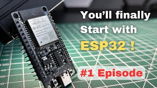 Getting started with electronics  ESP32 beginners guide [upl. by Neela641]