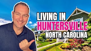 Living in Huntersville North Carolina [upl. by Artinahs]