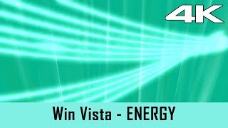 Windows Vista Screensaver  Energy 4K [upl. by Assertal]