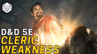 Examining Clerics Top 3 Weaknesses  DampD 5e [upl. by Sink618]