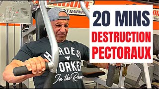 DETRUISEZ VOS PECTORAUX EN 20 MINUTES [upl. by Rehtul]