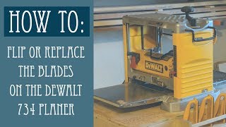 How To Change the Blades on the Dewalt 734 Planer [upl. by Evette]