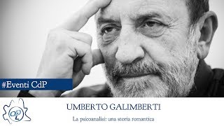 La psicoanalisi una storia romantica  Conferenza di Umberto Galimberti  INTEGRALE [upl. by Atsedom]