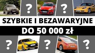 Szybkie i niezawodne auto za 50 tys  TOP10 używanych [upl. by Jacey]